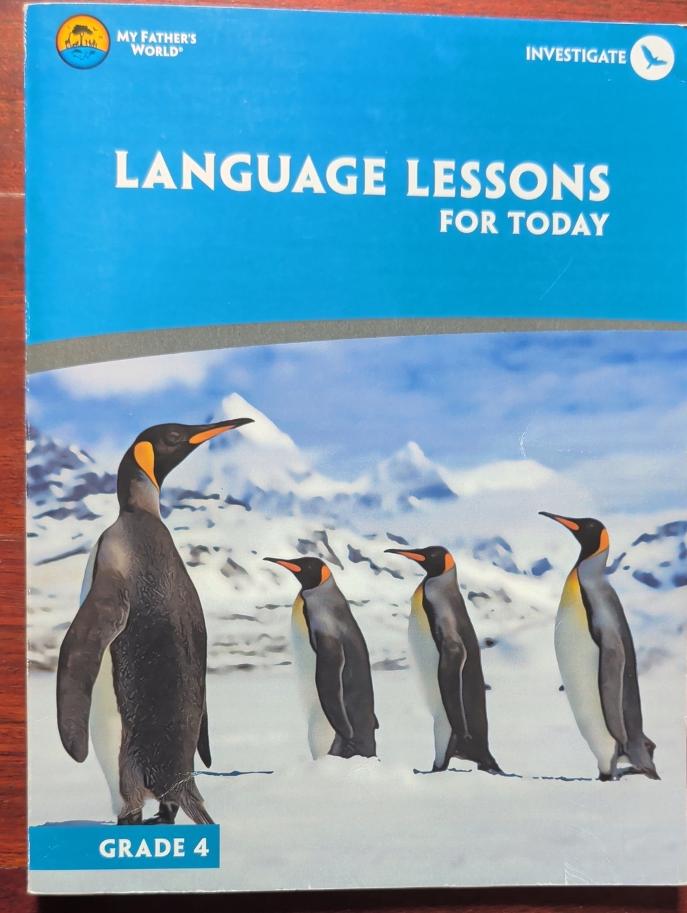My Father's World Language Lessons for Today - Grade 4 - Blue Penguin Cover Mfw